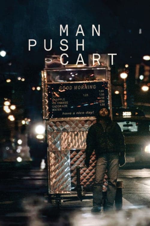 Man Push Cart (2006) Movie Poster