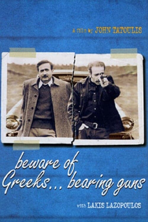 Beware of Greeks Bearing Guns (2000) Movie Poster