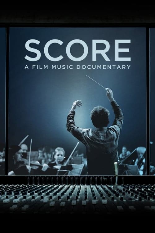 Score: A Film Music Documentary (2017) Movie Poster