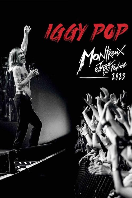 Iggy Pop - Live At Montreux Jazz Festival 2023' (2025) Movie Poster