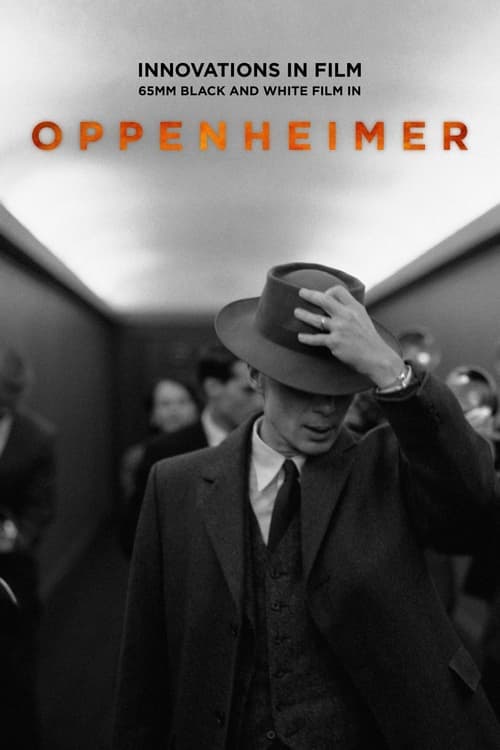 Innovations in Film: 65mm Black and White Film in Oppenheimer (2023) Movie Poster