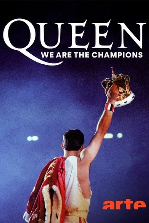 Queen, „We Are the Champions“ - Die Geschichte der größten Sporthymne aller Zeiten (2024) Movie Poster