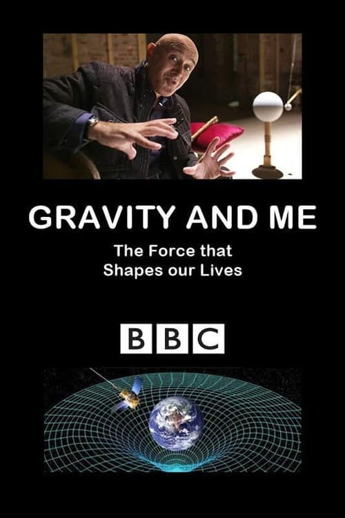 Gravity and Me: The Force That Shapes Our Lives (2017) Movie Poster