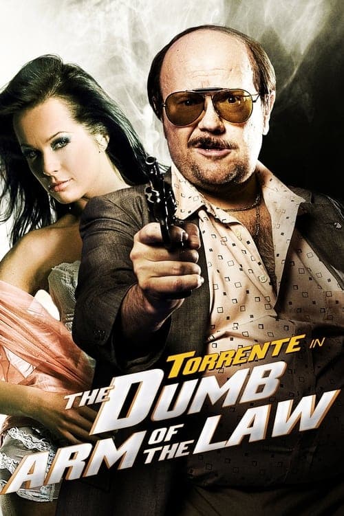 Torrente, the Dumb Arm of the Law (1998) Movie Poster