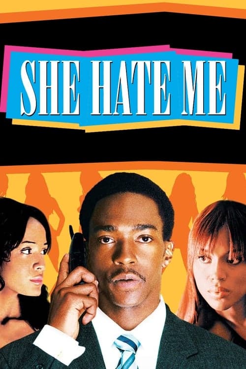 She Hate Me (2004) Movie Poster