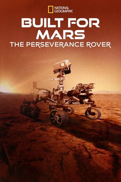 Built for Mars: The Perseverance Rover (2021) Movie Poster