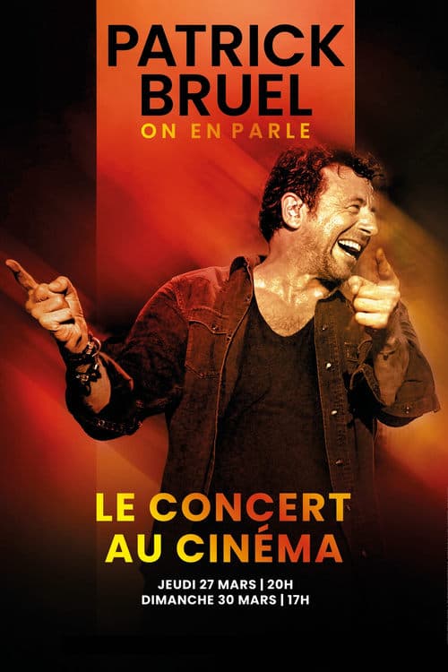 Patrick Bruel : "On en parle" - Le concert au cinéma (2025) Movie Poster