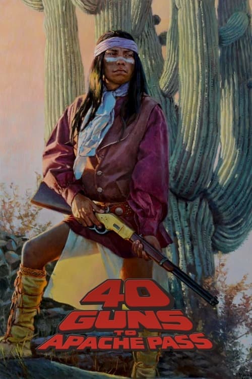 40 Guns to Apache Pass (1967) Movie Poster