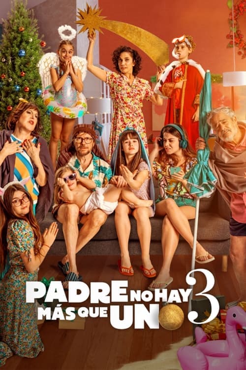 Padre no hay más que uno 3 (2022) Movie Poster