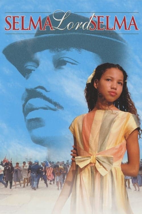 Selma, Lord, Selma (1999) Movie Poster