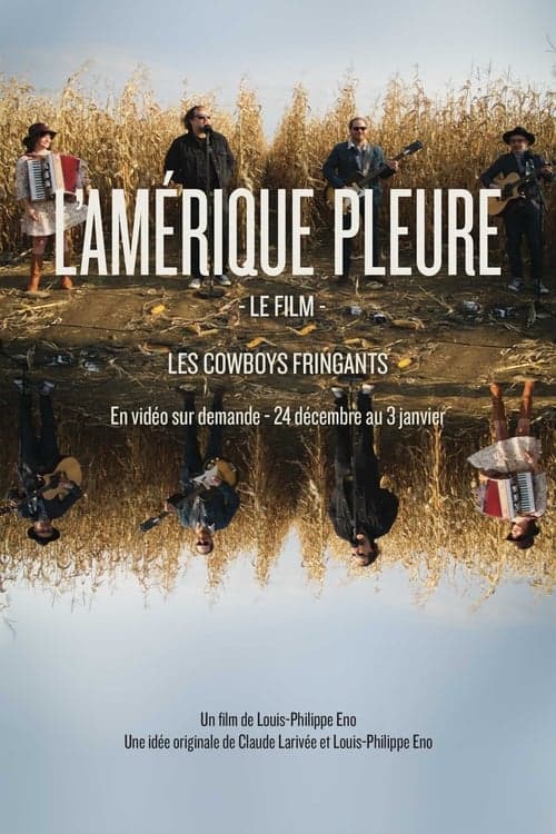 Les Cowboys Fringants - L’Amérique Pleure (2020) Movie Poster