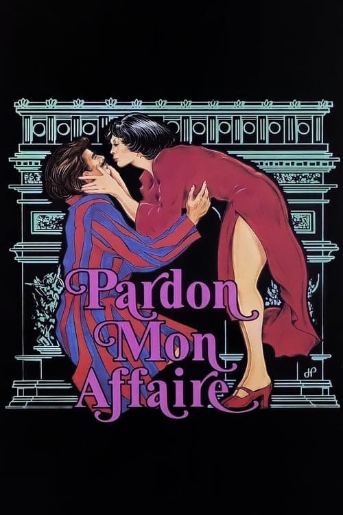 Pardon Mon Affaire (1976) Movie Poster