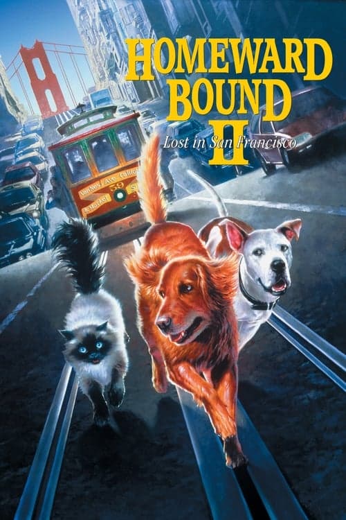 Homeward Bound II: Lost in San Francisco (1996) Movie Poster