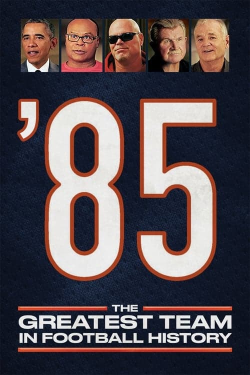 '85: The Greatest Team in Football History (2016) Movie Poster