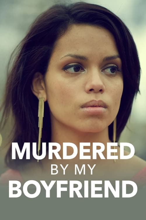 Murdered By My Boyfriend (2014) Movie Poster