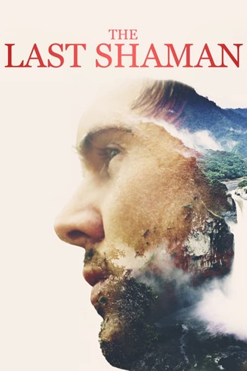 The Last Shaman (2017) Movie Poster