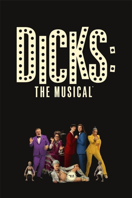 Dicks: The Musical