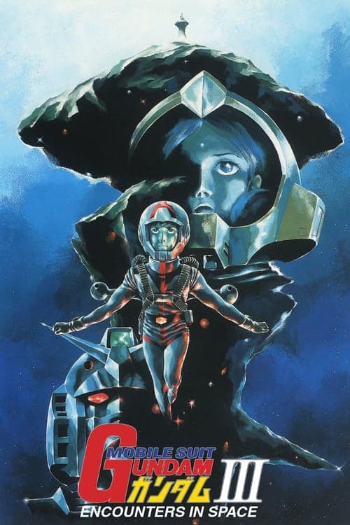 Mobile Suit Gundam III: Encounters in Space (1982) Movie Poster