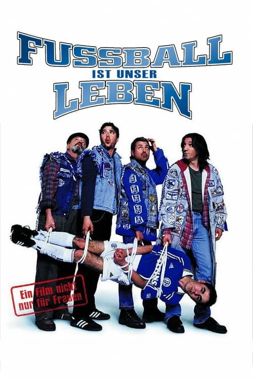 Fußball ist unser Leben (2000) Movie Poster