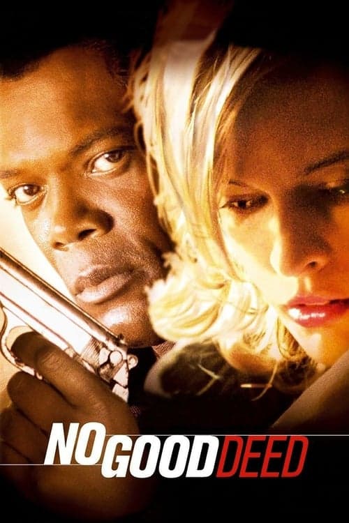 No Good Deed (2002) Movie Poster