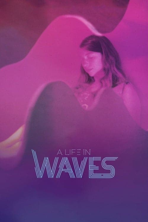 A Life in Waves (2017) Movie Poster