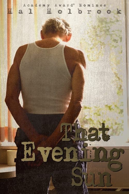 That Evening Sun (2009) Movie Poster