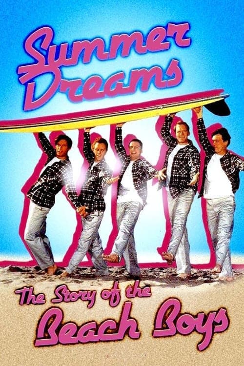 Summer Dreams: The Story of the Beach Boys (1990) Movie Poster