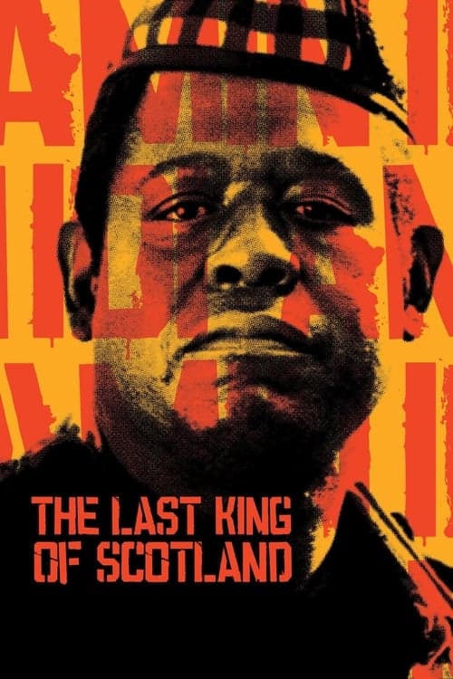 The Last King of Scotland (2006) Movie Poster