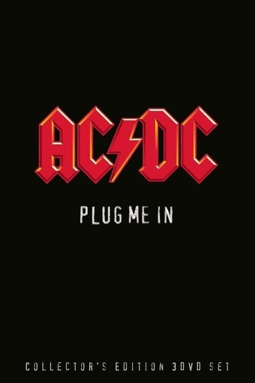 AC/DC - Plug Me In (2007) Movie Poster