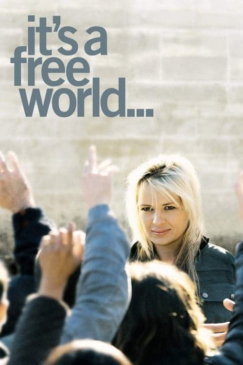 It's a Free World... (2007) Movie Poster