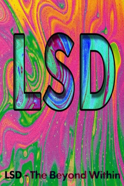 LSD: The Beyond Within (1986) Movie Poster