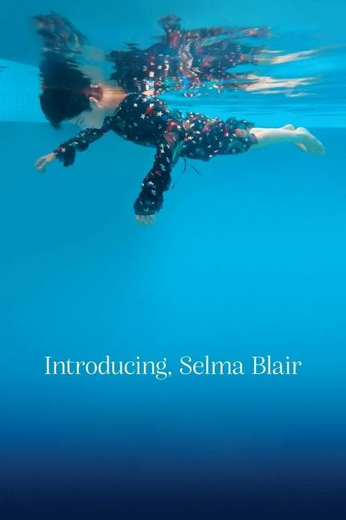 Introducing, Selma Blair (2021) Movie Poster