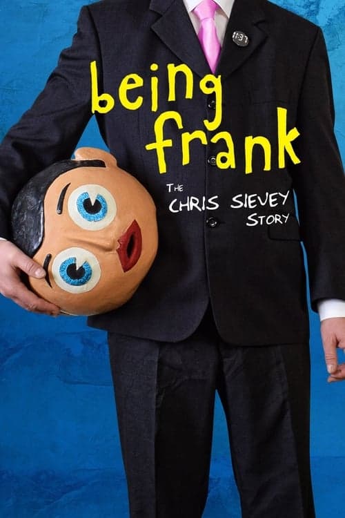 Being Frank: The Chris Sievey Story (2019) Movie Poster