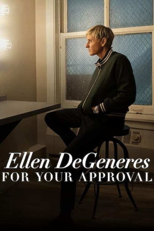 Ellen Degeneres: For Your Approval (2024) Movie Poster