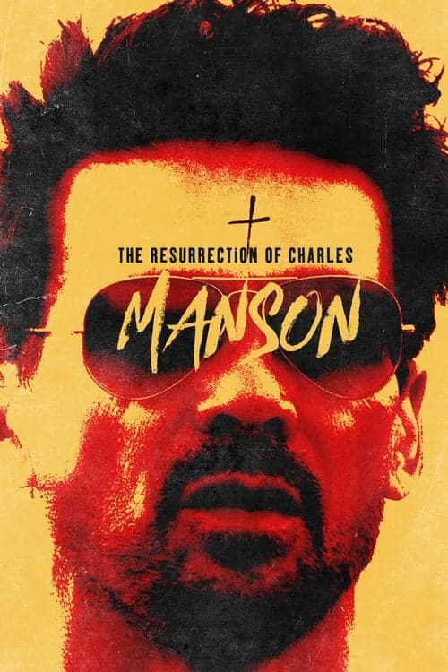 The Resurrection of Charles Manson (2023) Movie Poster