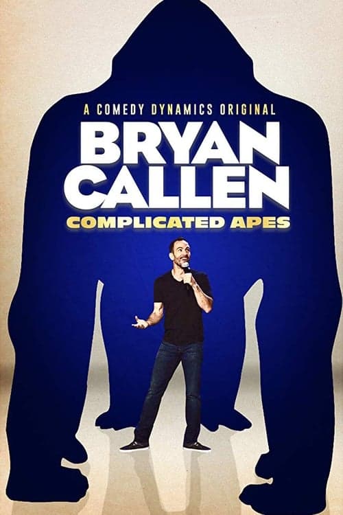 Bryan Callen: Complicated Apes (2019) Movie Poster