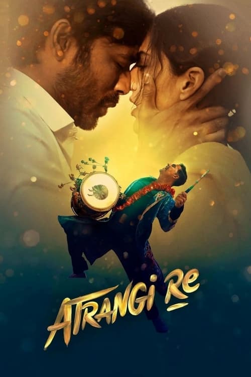 Atrangi Re (2021) Movie Poster