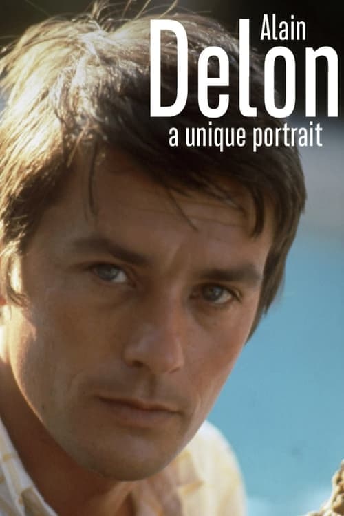 Alain Delon, a unique portrait (2015) Movie Poster