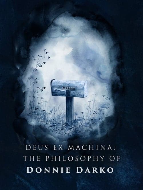 Deus ex Machina: The Philosophy of 'Donnie Darko' (2016) Movie Poster