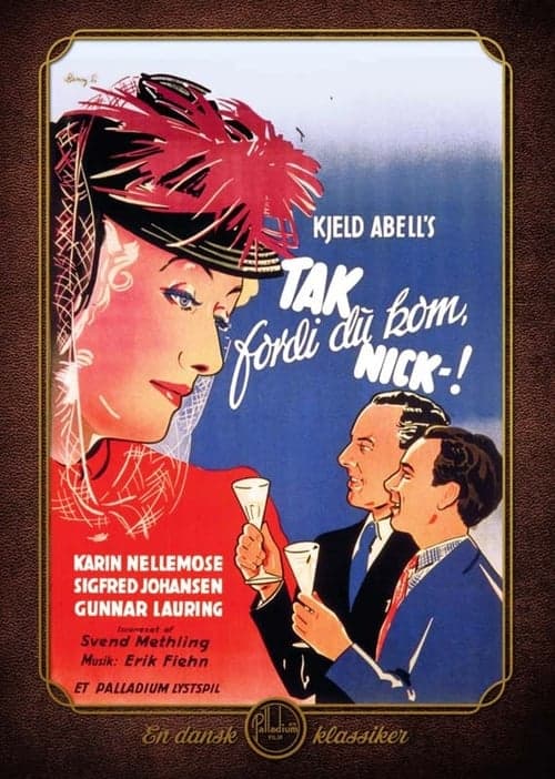 Tak fordi du kom, Nick (1941) Movie Poster