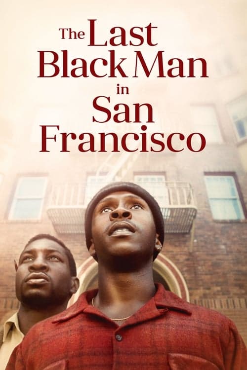 The Last Black Man in San Francisco (2019) Movie Poster