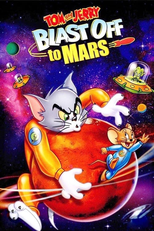 Tom and Jerry Blast Off to Mars! (2005) Movie Poster