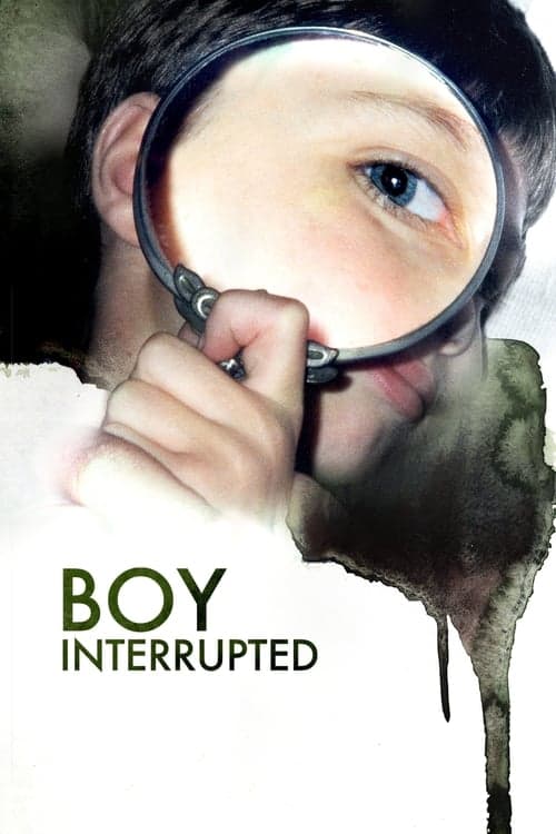 Boy Interrupted (2009) Movie Poster