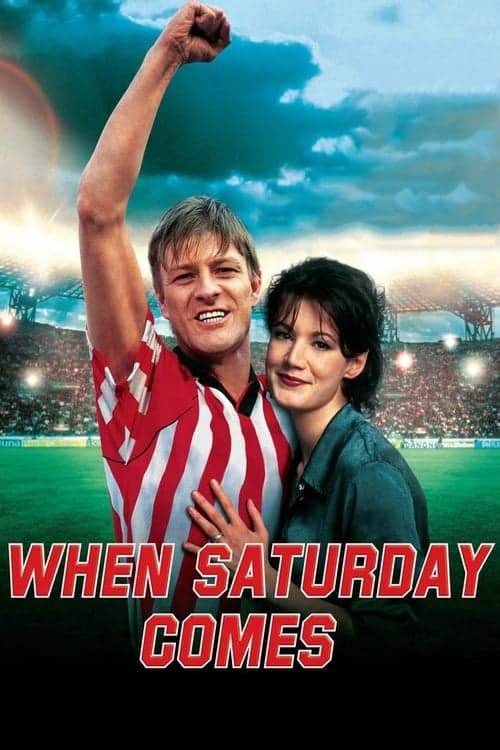 When Saturday Comes (1996) Movie Poster