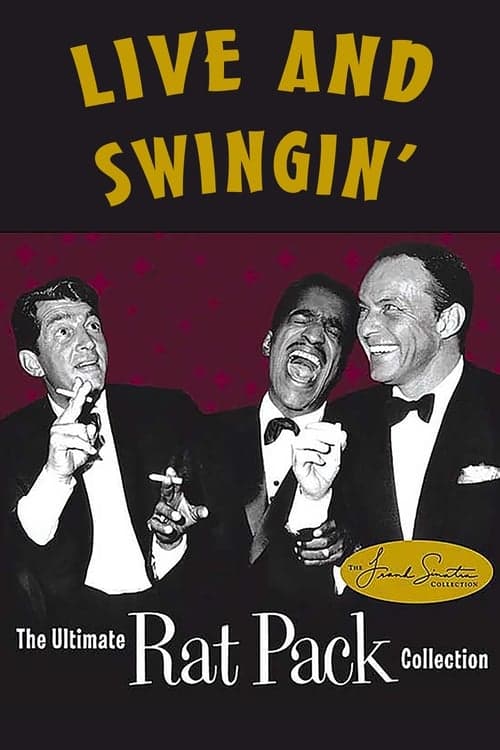 Live and Swingin': The Ultimate Rat Pack Collection (2003) Movie Poster