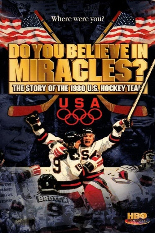 Do You Believe in Miracles? The Story of the 1980 U.S. Hockey Team (2002) Movie Poster