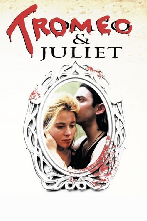 Tromeo & Juliet (1996) Movie Poster