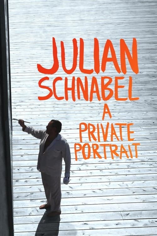 Julian Schnabel: A Private Portrait (2017) Movie Poster