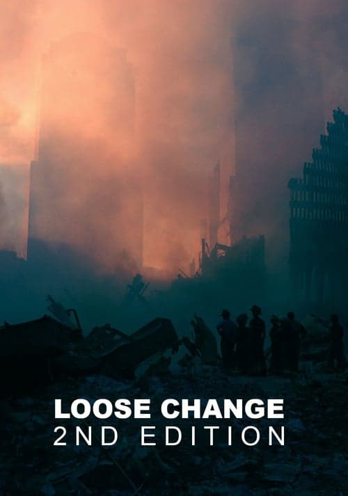 Loose Change (2005) Movie Poster