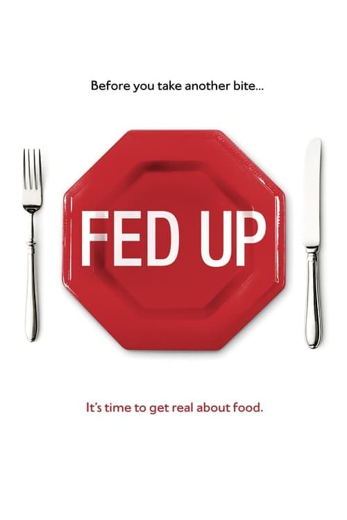 Fed Up (2014) Movie Poster